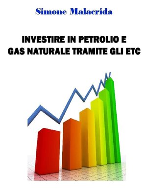 cover image of Investire in petrolio e gas naturale tramite gli ETC
